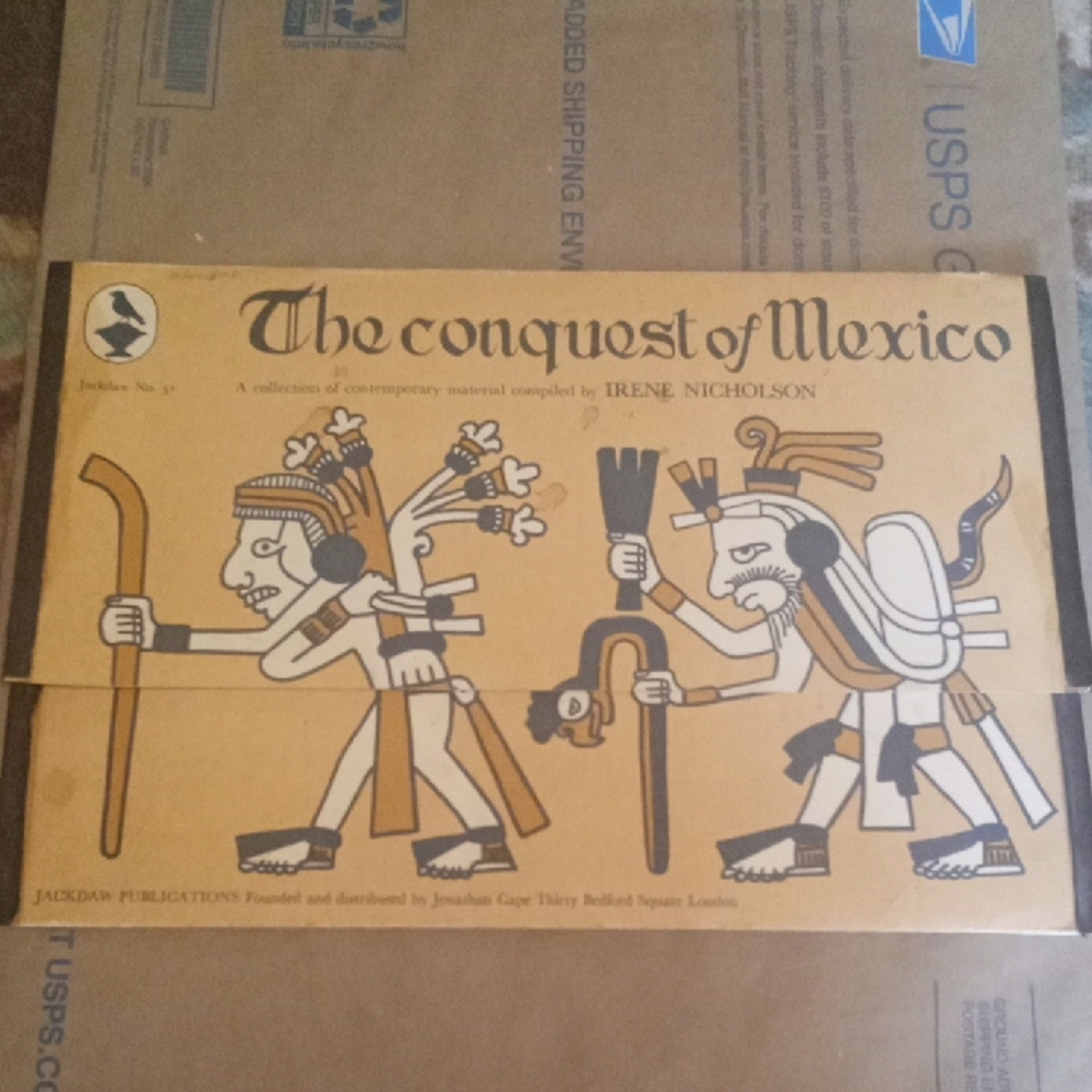 The Conquest Of Mexico- A Collection Of Contemporary Material (1968)